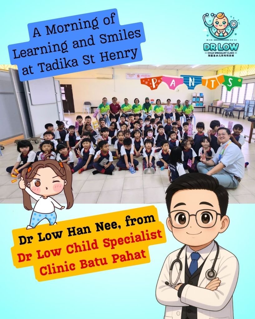 A Morning of Learning and Smiles at Tadika St Henry Batu Pahat - Dr Low Child Specialist Clinic Batu Pahat 01