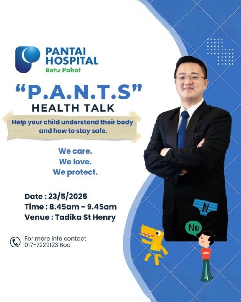 Ceramah Kesihatan P.A.N.T.S oleh Dr Low Paediatric Batu Pahat untuk Membantu Kanak-Kanak Batu Pahat Fahami Tubuh dan Keselamatan Diri di Tadika St Henry Batu Pahat 11