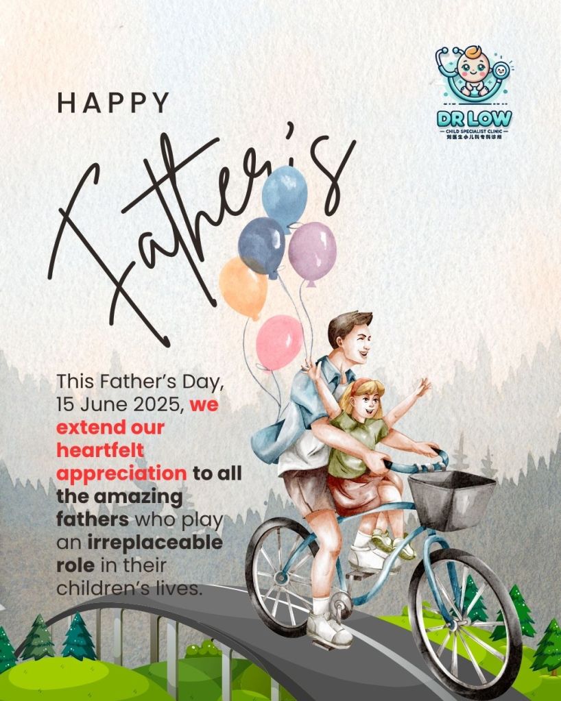 Sambutan Hari Bapa β 15 Jun 2025 - Daripada Klinik Pakar Kanak-kanak Batu Pahat Dr Low 02