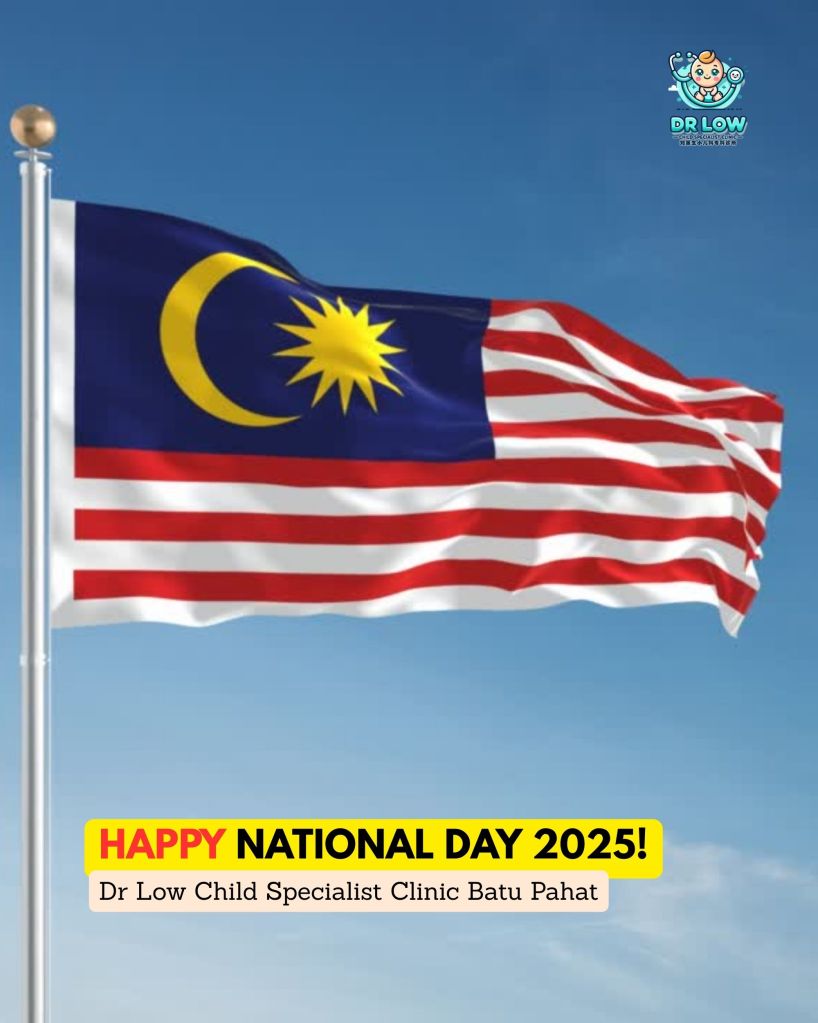 National Day 2025 Malaysia MADANI Rakyat Disantuni - A Celebration with Dr Low Child Specialist Clinic Batu Pahat 01