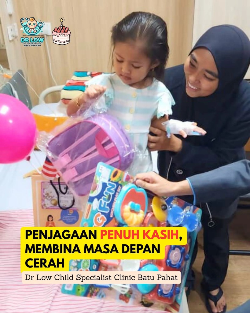 Sambutan Hari Lahir Semasa Rawatan di Klinik Pakar Kanak-Kanak Batu Pahat Dr Low - nearby Clinic BP Johor Malaysia 08