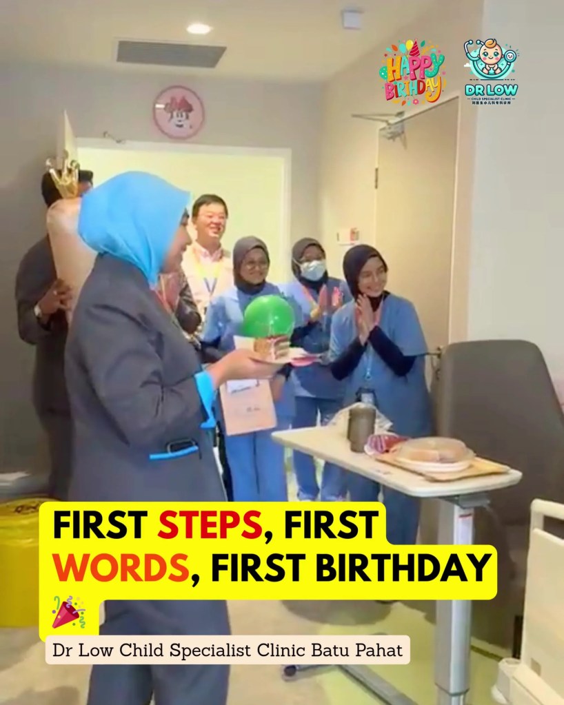 Hari Jadi 1 Tahun di BP - Klinik Pakar Kanak-Kanak Dr Low Batu Pahat Johor Malaysia 02