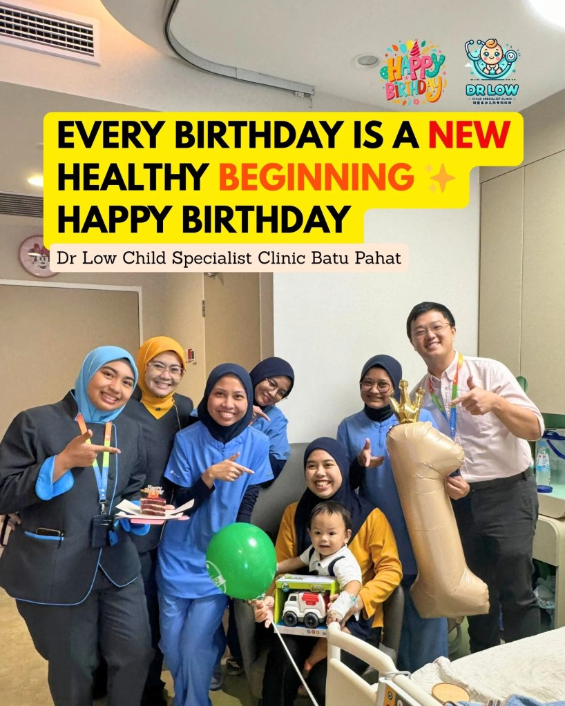 Hari Jadi 1 Tahun di BP - Klinik Pakar Kanak-Kanak Dr Low Batu Pahat Johor Malaysia 04