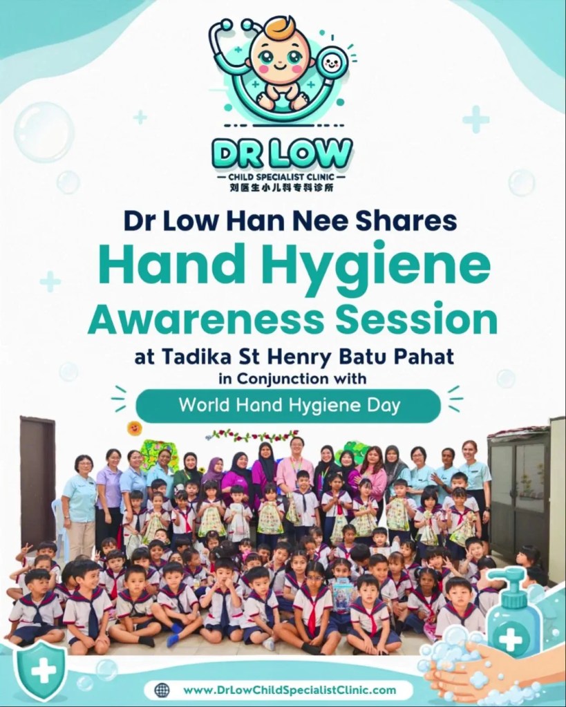 Dr Low Han Nee Shares Hand Hygiene Awareness Session at Tadika St Henry Batu Pahat in Conjunction with World Hand Hygiene Day Pantai Hospital Batu Pahat A01