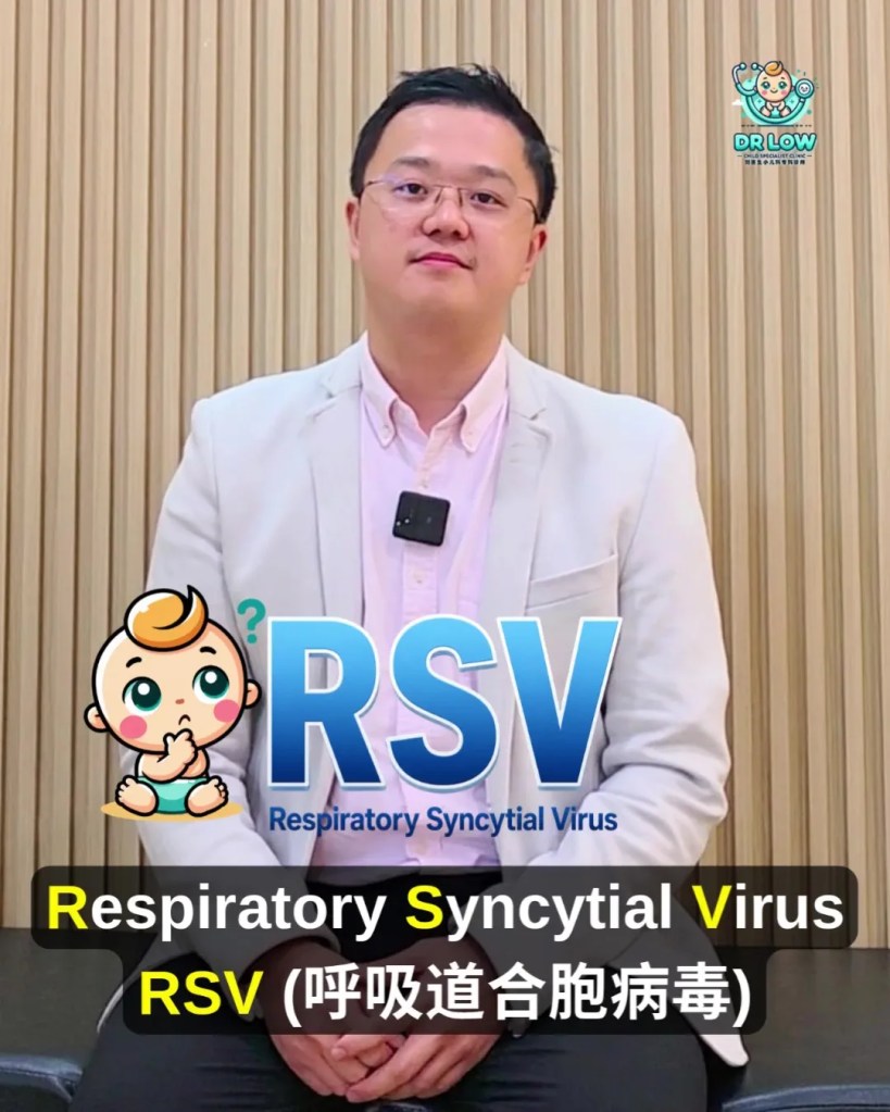 RSV Pada Bayi dan Kanak-Kanak BP - Tanda Awal, Gejala Berbahaya, Rawatan dan Cara Pencegahan - Dr Low Child Specialist Clinic Batu Pahat Johor A05