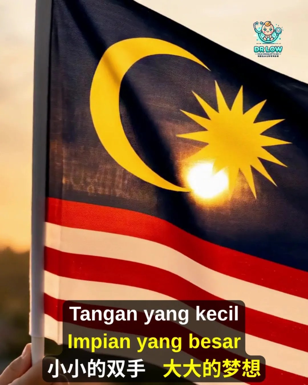 Selamat Hari Kebangsaan Malaysia 2026 - Untuk Anak-Anak Kita - Untuk Malaysia - Dr Low Child Specialist Clinic Batu Pahat Johor Malaysia A14